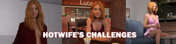 Hotwife’s Challenges [v0.5] [CumLeakGames]