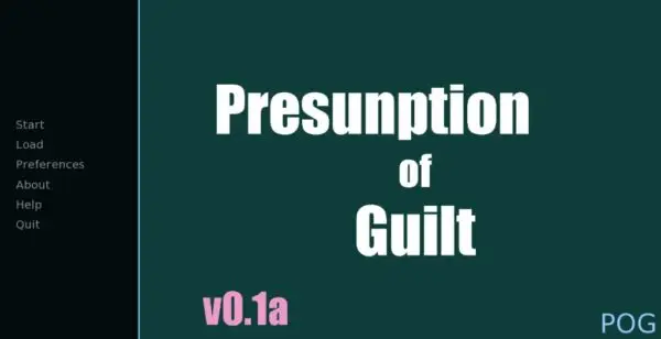 Presumption of Guilt [v0.1a] [MistGames]