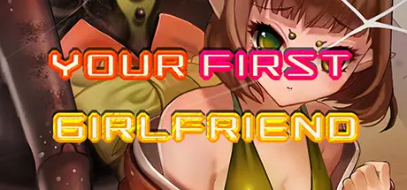 Your first girlfriend [Final] [JXQ GOOD GAME]