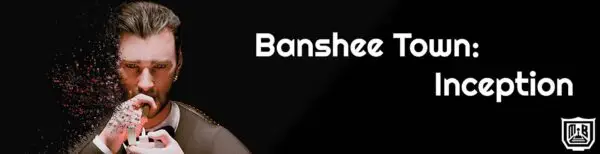 Banshee Town – Inception [v0.3] [MackBook]