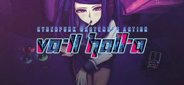 VA-11 Hall-A: Cyberpunk Bartender Action [Sukeban Games]