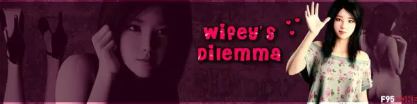 Wifey’s Dilemma [v0.13] [3Diddly]