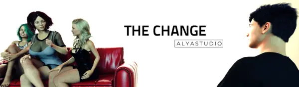 The Change [v0.1.2] [AlyaStudio]