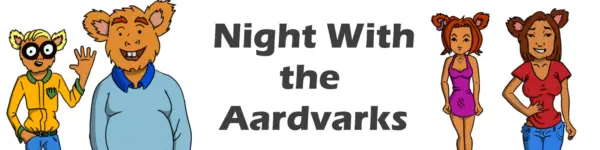 Night with the Aardvarks [1.0] [Ortus]