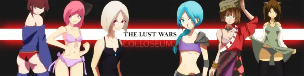 The Lust Wars Colloseum [v1.2] [GoudaChan]