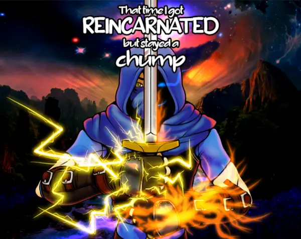 That time I got reincarnated but stayed a chump [Prototype] [Hedgecog games]