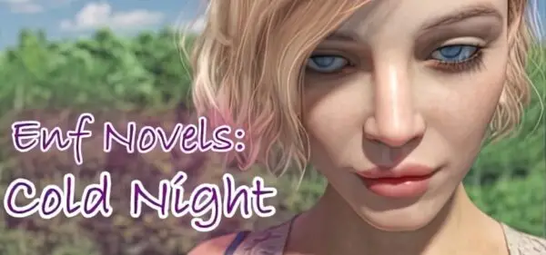 ENF Novels: Cold Night [v1.0] [ENF Novels]