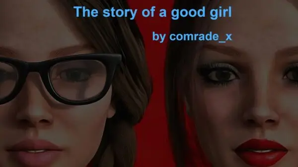 The Story Of A Good Girl [v1.0] [comrade_x]