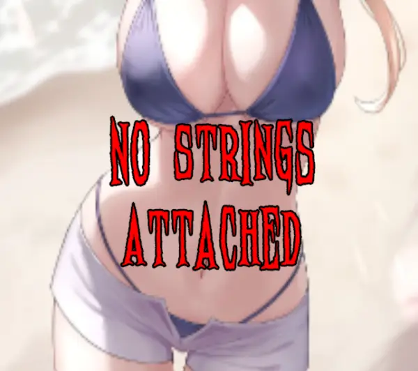 No Strings Attached [Final] [David Mills]