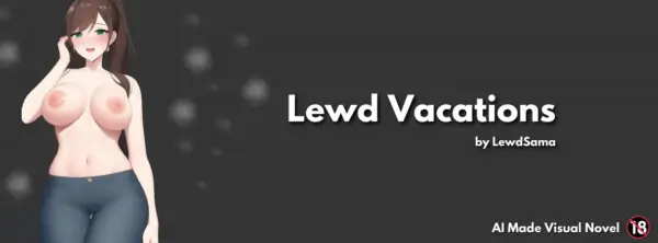 Lewd Vacation [v1.0] [LewdSama]