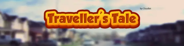 Traveller’s Tale [v0.04] [Cloudlet]