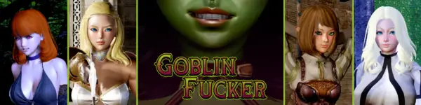 Goblin Fucker [v0.1] [Prof.Bang]