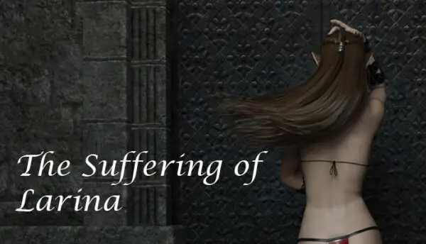 The Suffering of Larina [SexuaDarka]