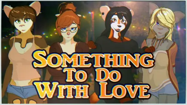 Something To Do With Love [v63] [Kabangeh]