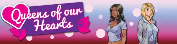 Queens of Our Hearts [v0.0.8] [Second Circle Studios]