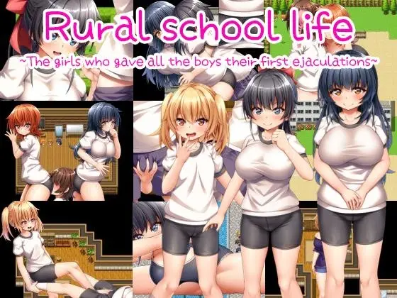 Rural school life ~The girls who gave all the boys their first ejaculations~ [v1.0] [Mochi&Daifuku]