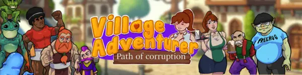 Village adventurer – Path of corruption [v0.2] [Duck’s House]