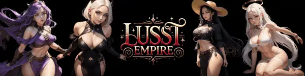 Lust Empire [v0.2] [Lust_Empire]