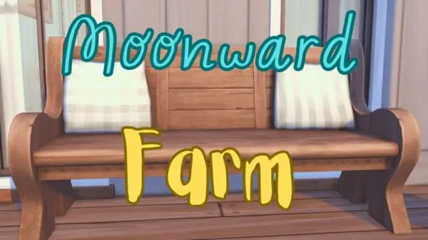 Moonward Farm [0.1] [Bowachin]