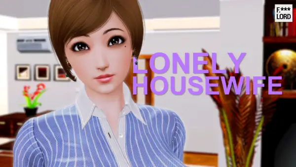 Lonely Housewife [v1.0.0] [F. Lord]