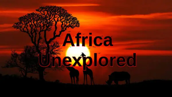 Africa Unexplored [Final] [Erik Van Reiker]