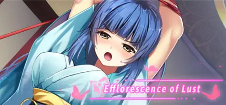 Efflorescence of Lust [FINAL] [七彩绘色游戏]