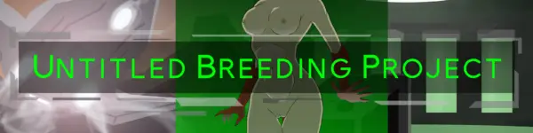 Untitled Breeding Project [v0.25] [AnotherNobody]