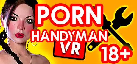 PORN Handyman VR [Final] [REDHUB VR]