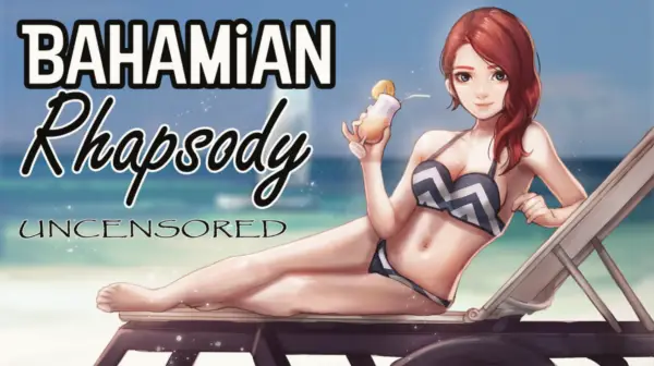 Bahamian Rhapsody [Final] [Double Peach Productions]