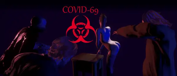 COVID-69 [Showcase] [E.J. Studio]