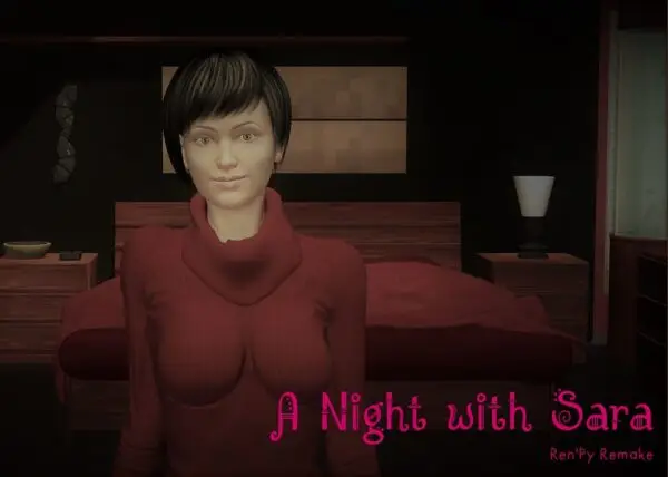 A Night with Sara – Unofficial Ren’Py Port [Final] [StoneWall]