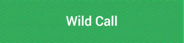 Wild Call [v0.2.7] [giveordestroy]