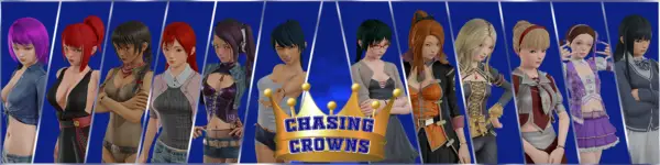 Chasing Crowns [Ch. 3] [Project Post Script]