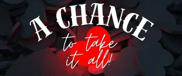 A Chance to Take It All [v0.4] [ArQa]