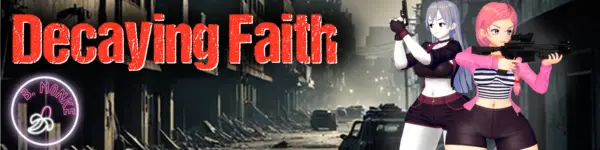 Decaying Faith [V1.0 Alpha] [BecameMonke]