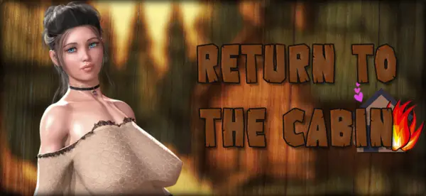 Return to the Cabin [Ep.1] [PPanGames]