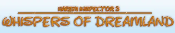 Harem Inspector 3: Whispers of Dreamland [v1.0] [mystery zone games]