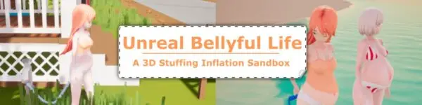 Unreal Bellyful Life [v0.2] [Fierylion]