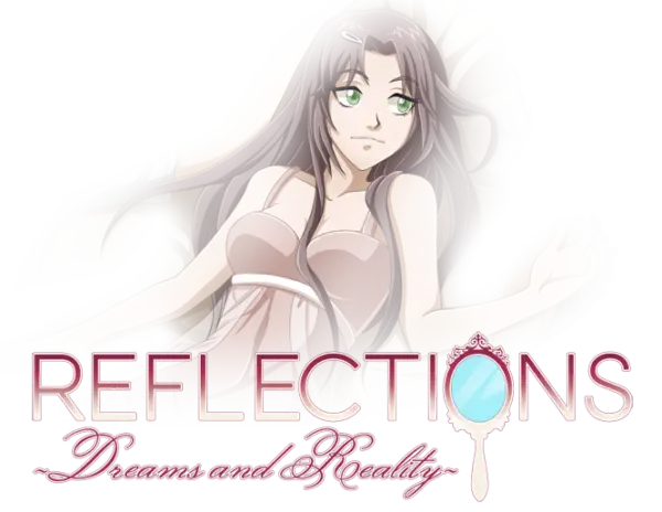 Reflections ~Dreams and Reality~ [v1.3] [Reine Works]