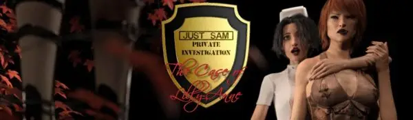 Just Sam: The Case of Lilly-Anne [Ch. 1] [Vycron Entertainment]