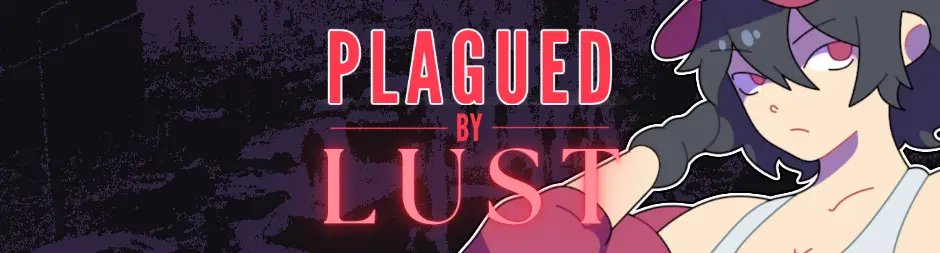 Plagued by Lust [Demo v0.2] [Paranoind Pumpkin]