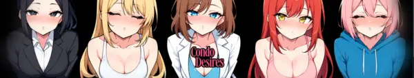 Condo Desires [v0.1] [Naughty Narratives]