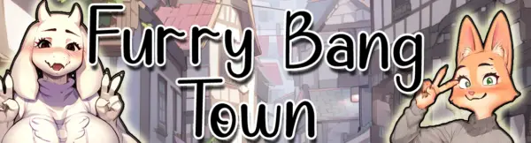 Furry Bang Town [0.5.5b] [FBT]