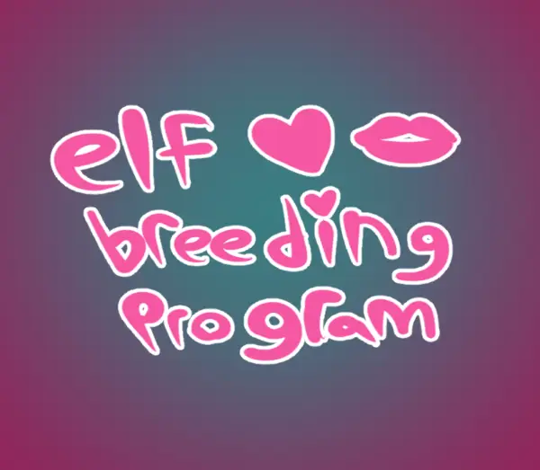 Elf Breeding Program [Prototype] [gristlehawkgames]