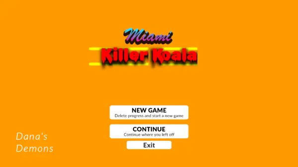 Miami KillerKoala [v1.0] [Dana’s Demons]