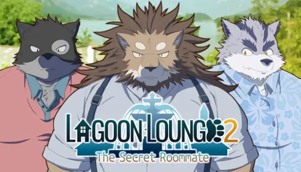 Lagoon Lounge 2: The Secret Roommate [v1.02] [KAIJYU-09]