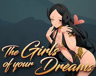 The Girls of your Dreams [0.3.45] [Synthoel]