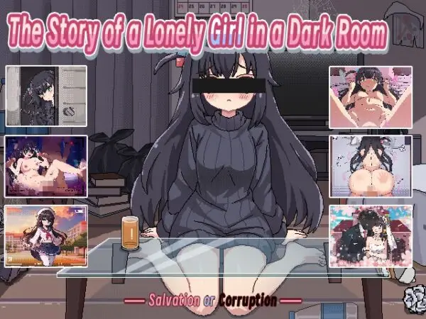 The Story of a Lonely Girl in a Dark Room: Love or Hurt [v2024-10-21] [Shirokuma-ya]