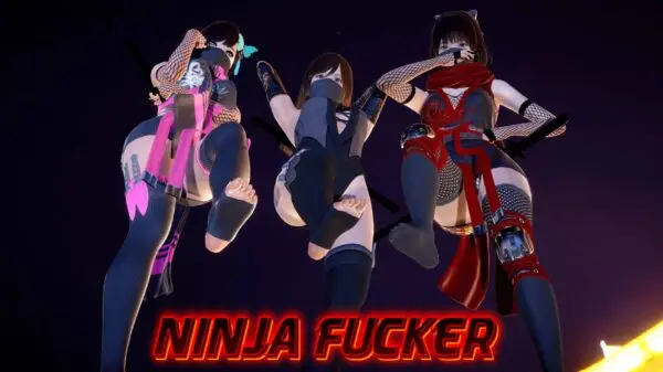 Ninja Fucker [v1.0] [S3 Digital]