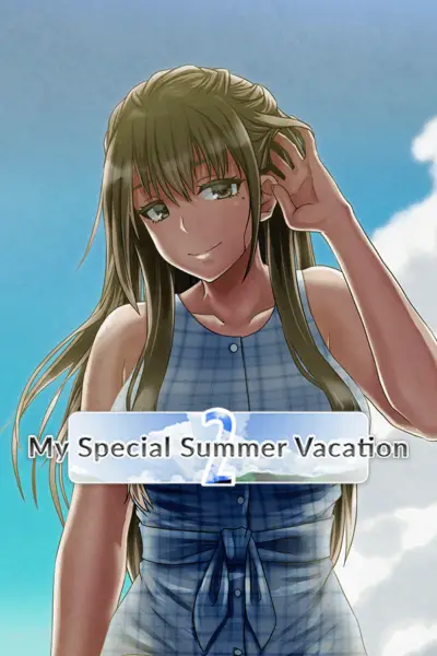 My Special Summer Vacation 2 [v1.01] [Osanagocoronokimini]